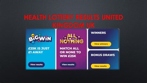 health lotto uk|The Big Win Lottery Results .